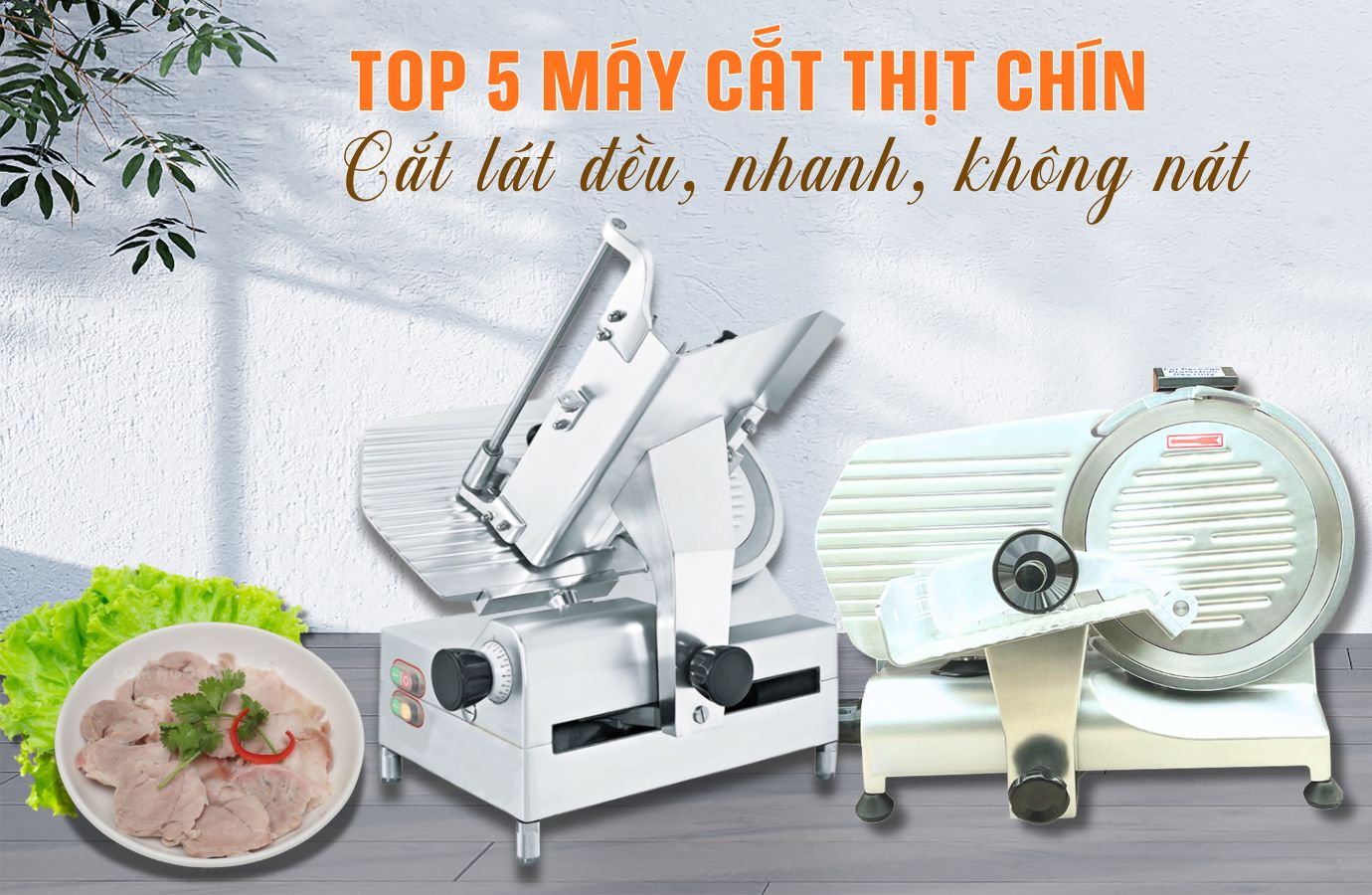 Top 5 Máy Cắt Thịt Chín Bán Chạy 2025 – Cắt Lát Đều, Nhanh, Không Nát