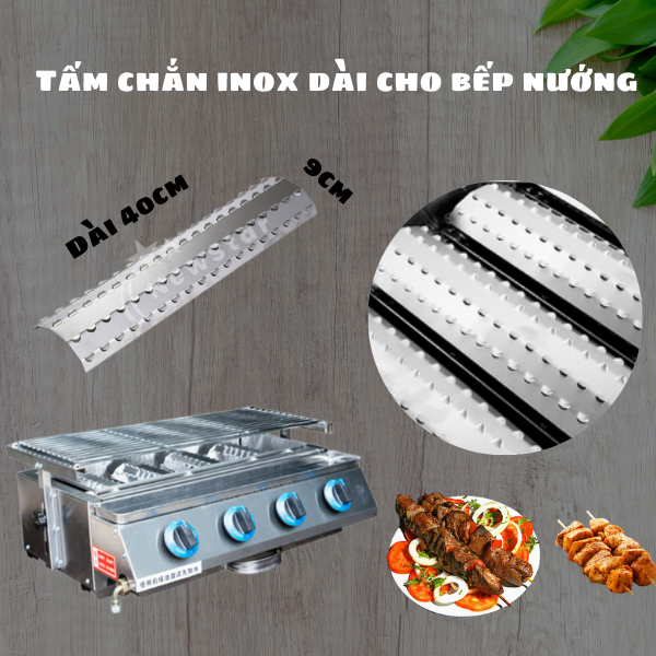 Tấm chắn inox dài cho bếp nướng