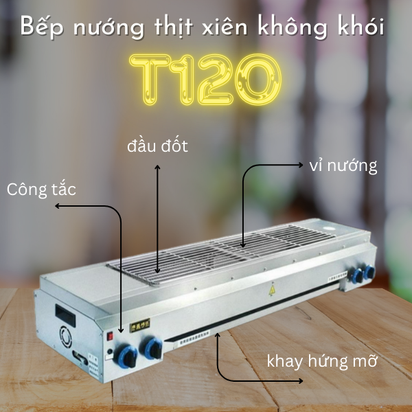 Bếp nướng Gas Hồng ngoại không khói T120